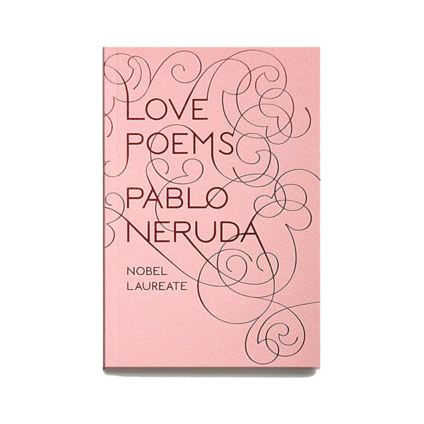 Love Poems by Pablo Neruda