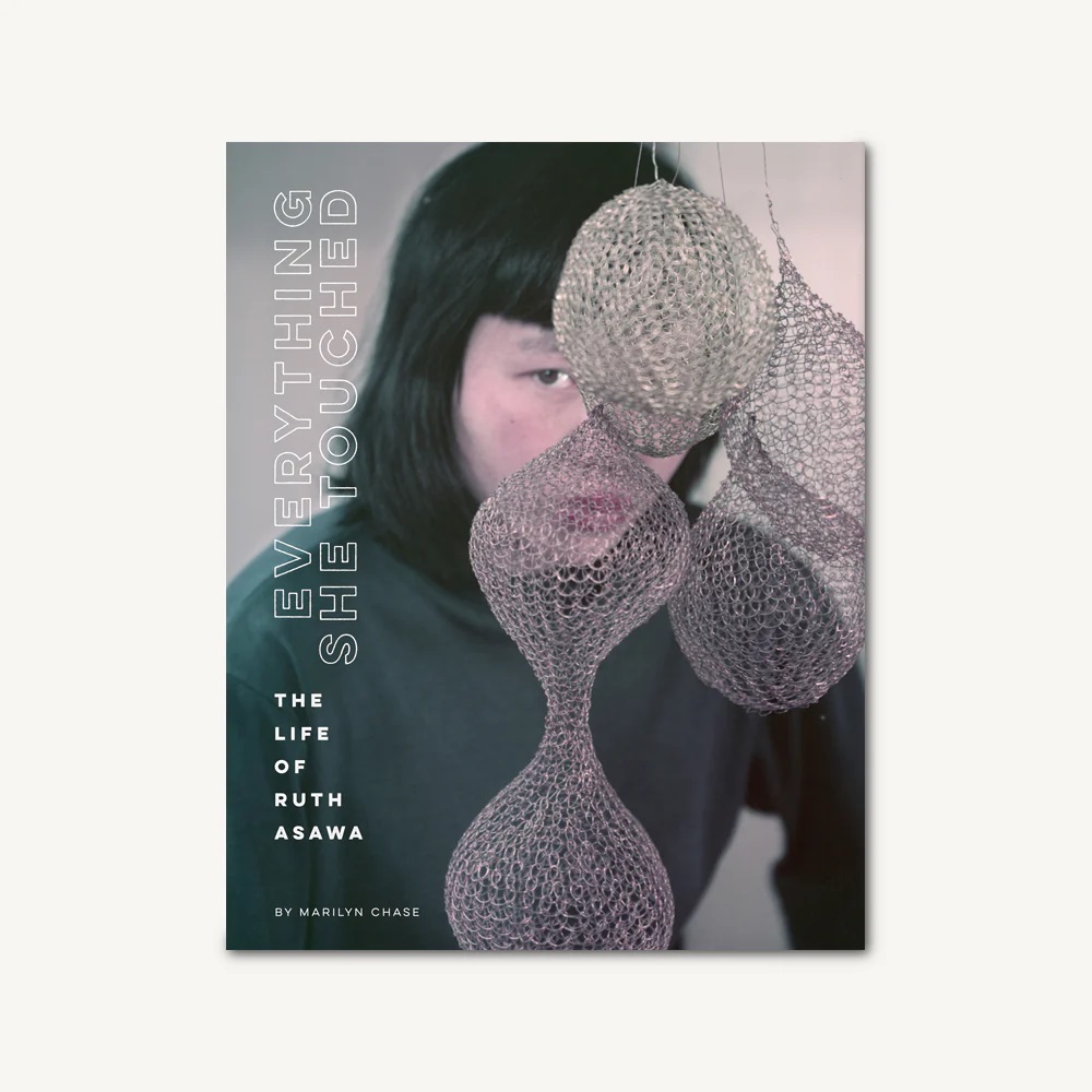 Everything She Touched: The Life of Ruth Asawa book cover
