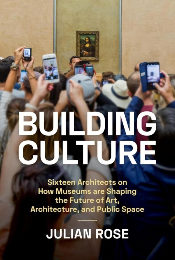 Building Culture by Julian Rose