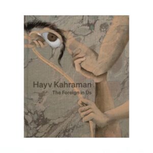 Hayv Kahraman : The Foreign in Us