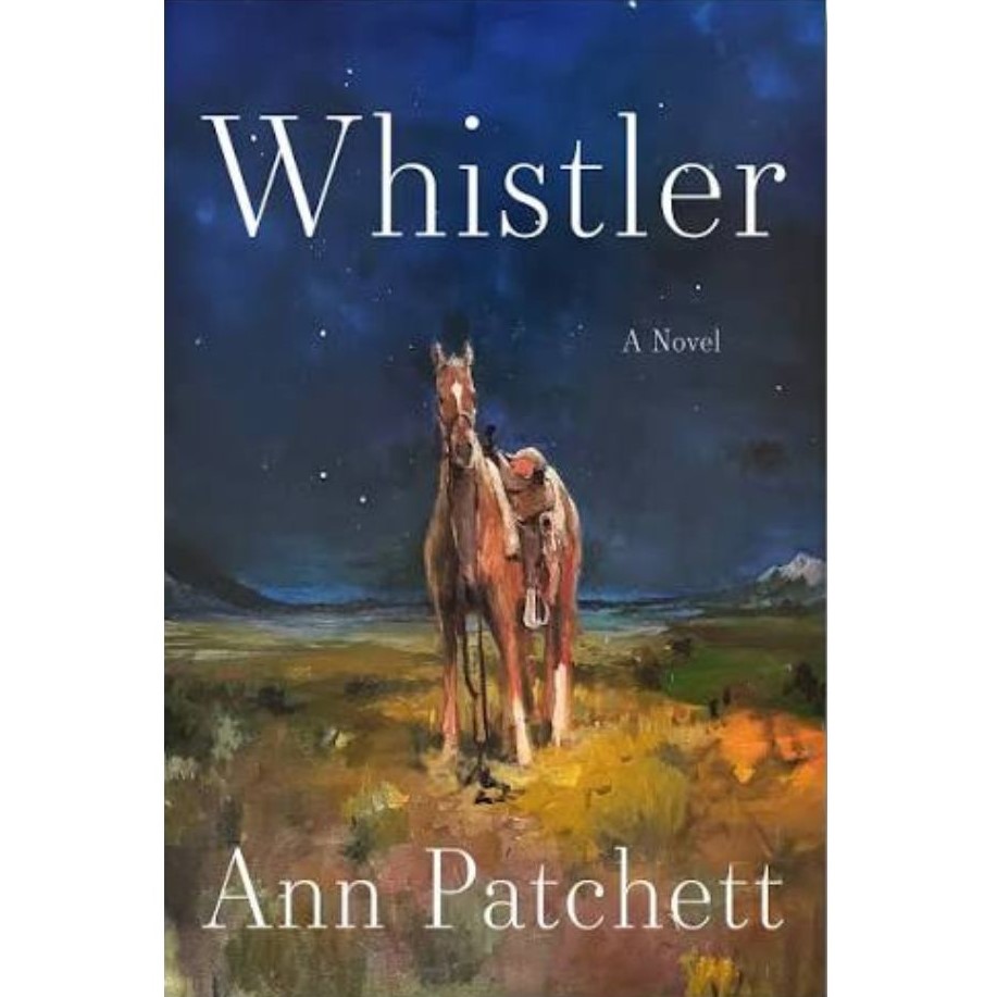 Whistler by Ann Patchett